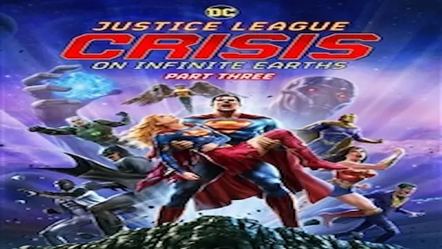 Justice League: Crisis on Infinite Earths - Part Three