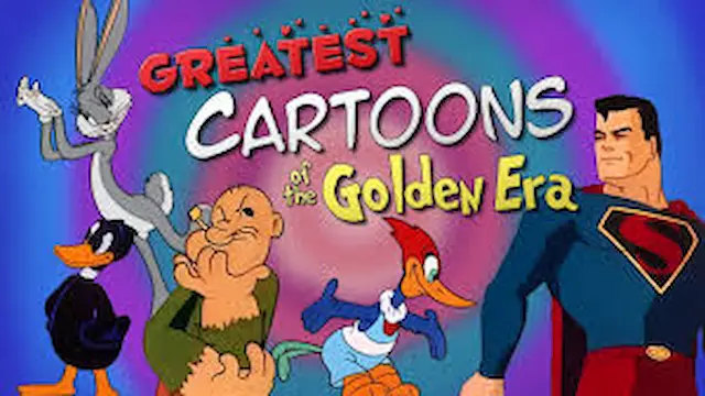 Greatest Cartoons of the Golden Era