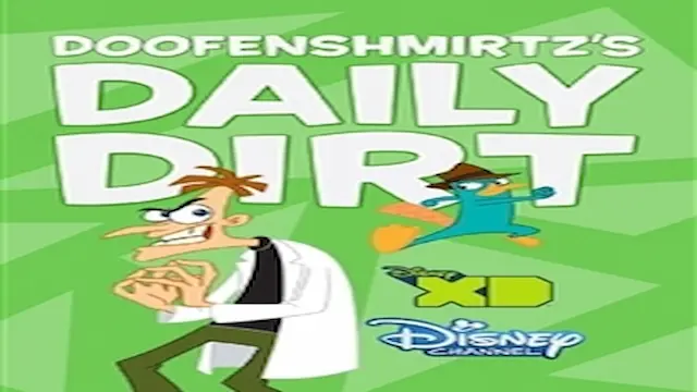 Doofenshmirtz's Daily Dirt E